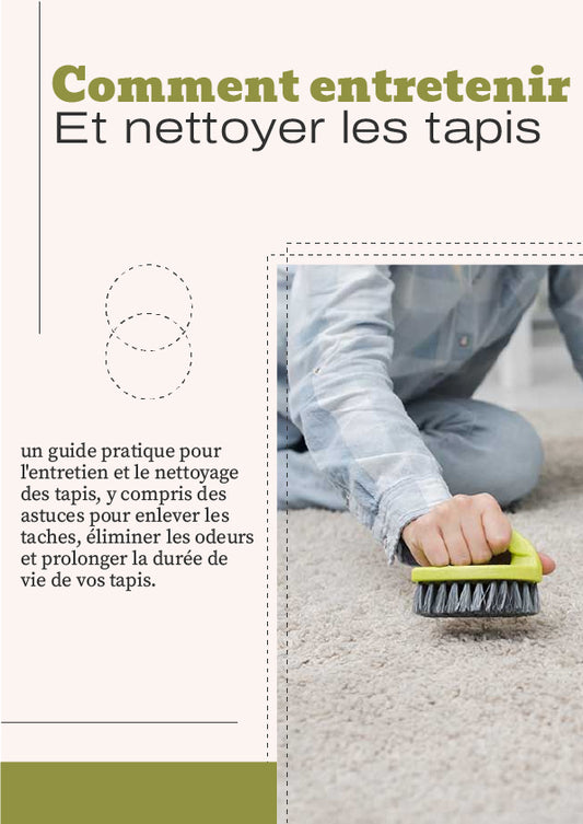 Ebook : Comment Entretenir et Nettoyer les Tapis - Guide Ultime